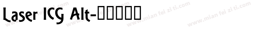 Laser ICG Alt字体转换